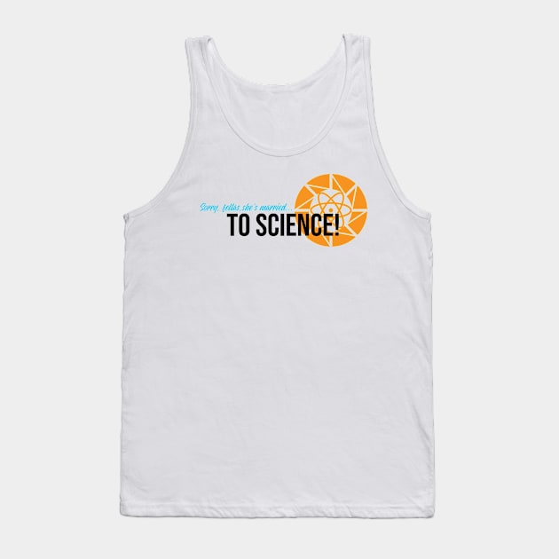 Married to Science (Modern Version) Tank Top by fashionsforfans